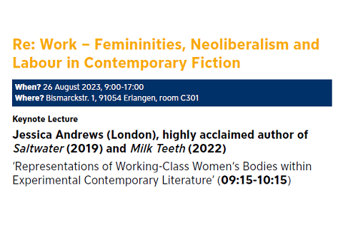 Towards entry "Workshop: “Re:Work – Femininities, Neoliberalism and Labour in Contemporary Fiction” (August 26, 2023)"
