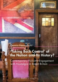 Towards entry "Out now: Taking Back Control of the Nation and Its History? by Dennis Henneböhl"